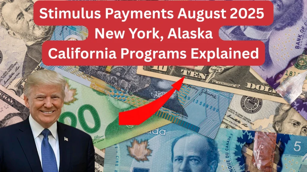 Stimulus Payments August 2025