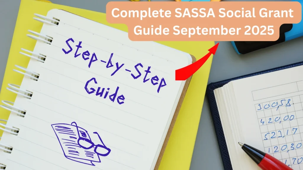 Complete SASSA Social Grant Guide September 2025