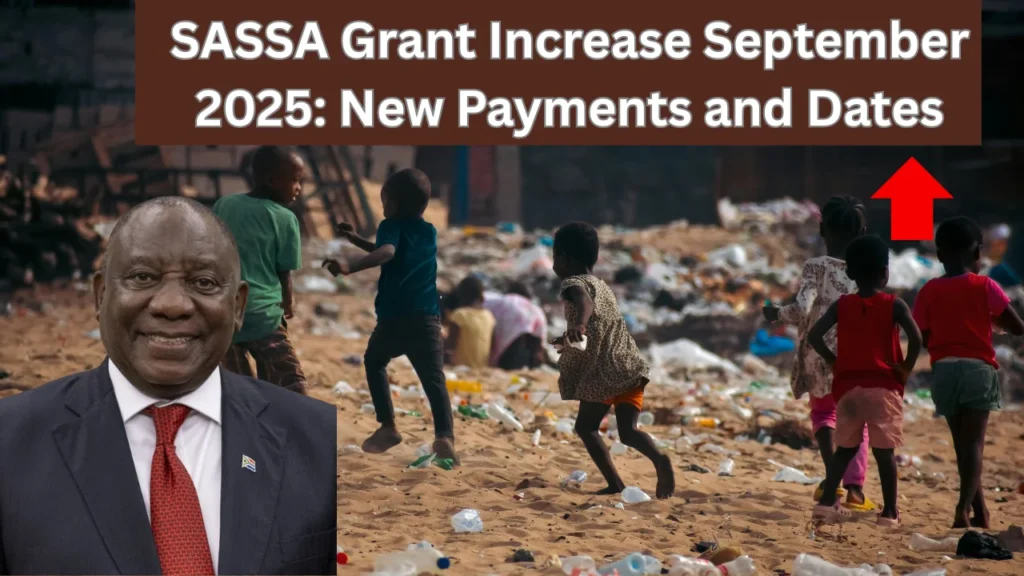 SASSA Grant Increase September 2025: New Payments and Dates