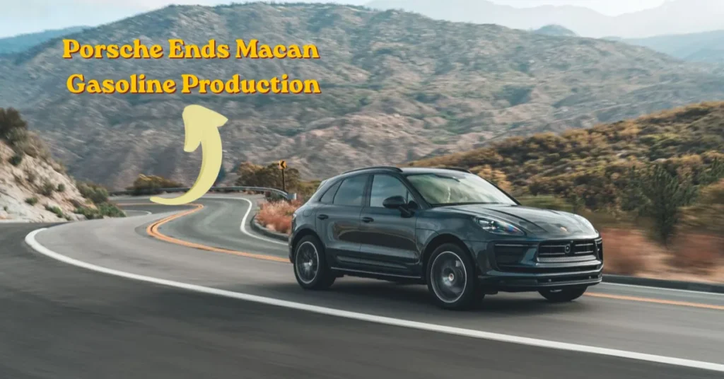Porsche Ends Macan Gasoline Production